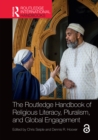 The Routledge Handbook of Religious Literacy, Pluralism, and Global Engagement - eBook