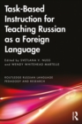 Task-Based Instruction for Teaching Russian as a Foreign Language - eBook