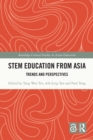 STEM Education from Asia : Trends and Perspectives - eBook