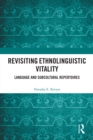Revisiting Ethnolinguistic Vitality : Language and Subcultural Repertoires - eBook