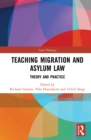 Teaching Migration and Asylum Law : Theory and Practice - eBook