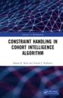 Constraint Handling in Cohort Intelligence Algorithm - eBook