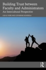 Building Trust between Faculty and Administrators : An Intercultural Perspective - eBook