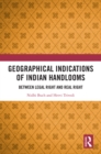 Geographical Indications of Indian Handlooms : Between Legal Right and Real Right - eBook