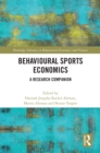 Behavioural Sports Economics : A Research Companion - eBook