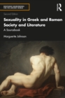 Sexuality in Greek and Roman Society and Literature : A Sourcebook - eBook