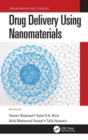 Drug Delivery Using Nanomaterials - eBook