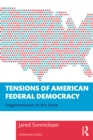 Tensions of American Federal Democracy : Fragmentation of the State - eBook