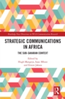 Strategic Communications in Africa : The Sub-Saharan Context - eBook
