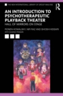 An Introduction to Psychotherapeutic Playback Theater : Hall of Mirrors on Stage - eBook