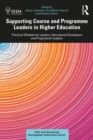 Supporting Course and Programme Leaders in Higher Education : Practical Wisdom for Leaders, Educational Developers and Programme Leaders - eBook