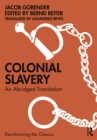 Colonial Slavery : An Abridged Translation - eBook