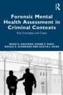 Forensic Mental Health Assessment in Criminal Contexts : Key Concepts and Cases - eBook