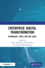 Enterprise Digital Transformation : Technology, Tools, and Use Cases - eBook