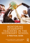 Mentoring Geography Teachers in the Secondary School : A Practical Guide - eBook