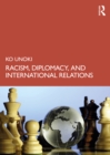 Racism, Diplomacy, and International Relations - eBook