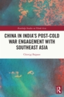 China in India's Post-Cold War Engagement with Southeast Asia - eBook