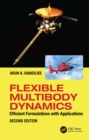 Flexible Multibody Dynamics : Efficient Formulations with Applications - eBook