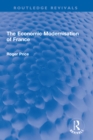 The Economic Modernisation of France - eBook