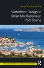 Waterfront Design in Small Mediterranean Port Towns - eBook