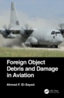 Foreign Object Debris and Damage in Aviation - eBook