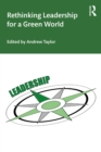 Rethinking Leadership for a Green World - eBook