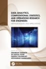 Data Analytics, Computational Statistics, and Operations Research for Engineers : Methodologies and Applications - eBook