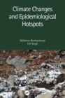 Climate Changes and Epidemiological Hotspots - eBook