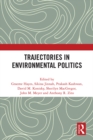 Trajectories in Environmental Politics - eBook
