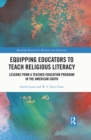 Equipping Educators to Teach Religious Literacy : Lessons from a Teacher Education Program in the American South - eBook