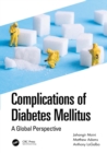 Complications of Diabetes Mellitus : A Global Perspective - eBook