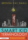 Smart Kid Terminology : 25 Terms to Help Gifted Learners See Themselves and Find Success - eBook
