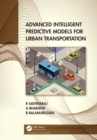 Advanced Intelligent Predictive Models for Urban Transportation - eBook