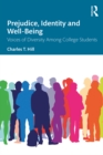 Prejudice, Identity and Well-Being : Voices of Diversity Among College Students - eBook
