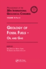 Geology of Fossil Fuels --- Oil and Gas : Proceedings of the 30th International Geological Congress, Volume 18 Part A - eBook