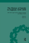 The History of Suicide in England, 1650-1850, Part II vol 7 - eBook