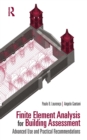 Finite Element Analysis for Building Assessment : Advanced Use and Practical Recommendations - eBook