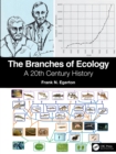 The Branches of Ecology : A 20th Century History - eBook