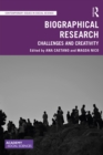 Biographical Research : Challenges and Creativity - eBook