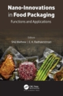 Nano-Innovations in Food Packaging : Functions and Applications - eBook