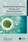 Sustainable Engineering, Energy, and the Environment : Challenges and Opportunities - eBook