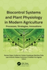 Biocontrol Systems and Plant Physiology in Modern Agriculture : Processes, Strategies, Innovations - eBook
