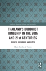 Thailand's Buddhist Kingship in the 20th and 21st Centuries : Power, Influence and Rites - eBook
