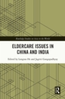 Eldercare Issues in China and India - eBook