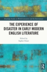 The Experience of Disaster in Early Modern English Literature - eBook