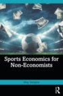 Sports Economics for Non-Economists - eBook