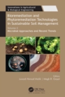 Bioremediation and Phytoremediation Technologies in Sustainable Soil Management : Volume 2: Microbial Approaches and Recent Trends - eBook