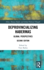 Deprovincializing Habermas : Global Perspectives - eBook