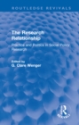 The Research Relationship : Practice and Politics in Social Policy Research - eBook