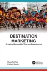 Destination Marketing : Creating Memorable Tourism Experiences - eBook